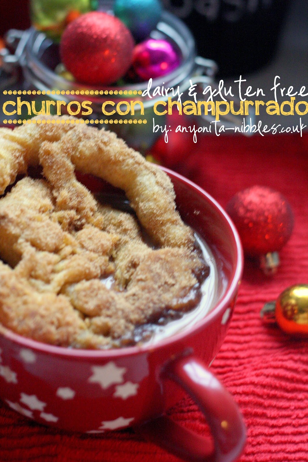 Anyonita Nibbles Gluten-free Recipes Dairy Gluten Free Churros Con Champurrado