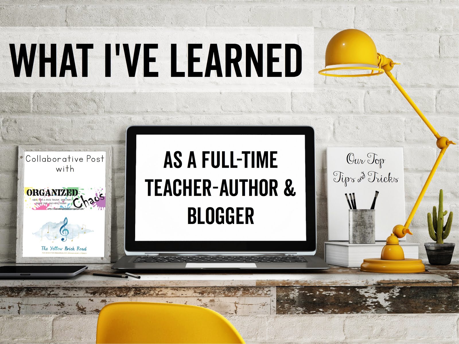 What I've Learned as a FullTime TeacherAuthor and Blogger The