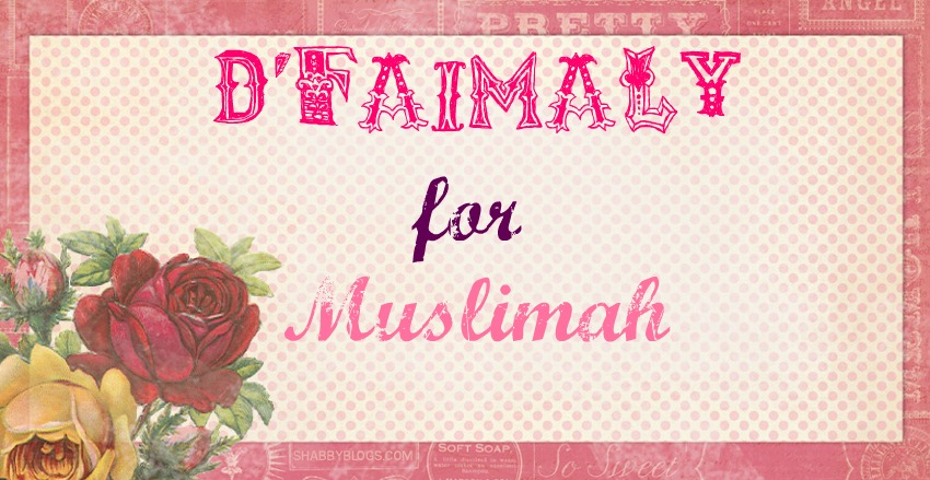 D'Faimaly for Muslimah