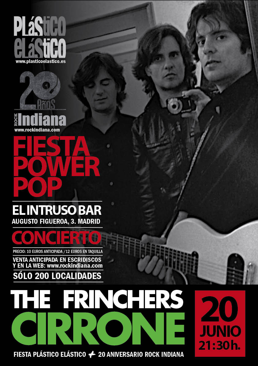 THE FRINCHERS + CIRRONE; FIESTA PLASTICO ELASTICO 20 de junio Cartel+fiesta+para+web