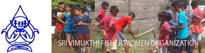SRI VIMUKTHI FISHER WOMEN ORGANIZATION