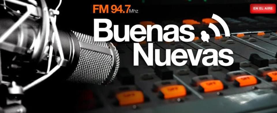 94.7 fm Radio Buenas Nuevas