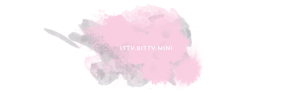 Itty Bitty Mini