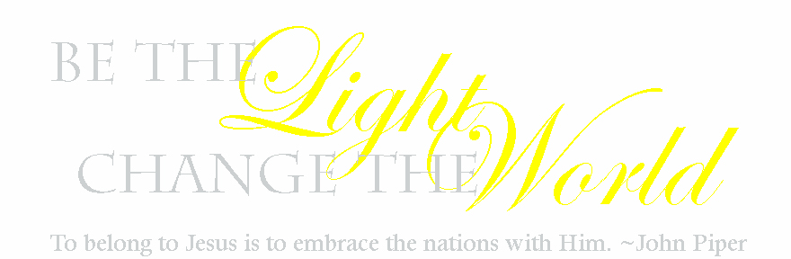 Be the Light, Change the World