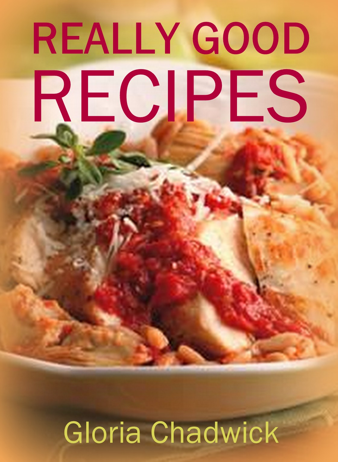 Really Good Recipes