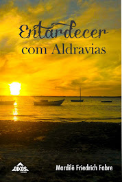 Entardecer com Aldravias