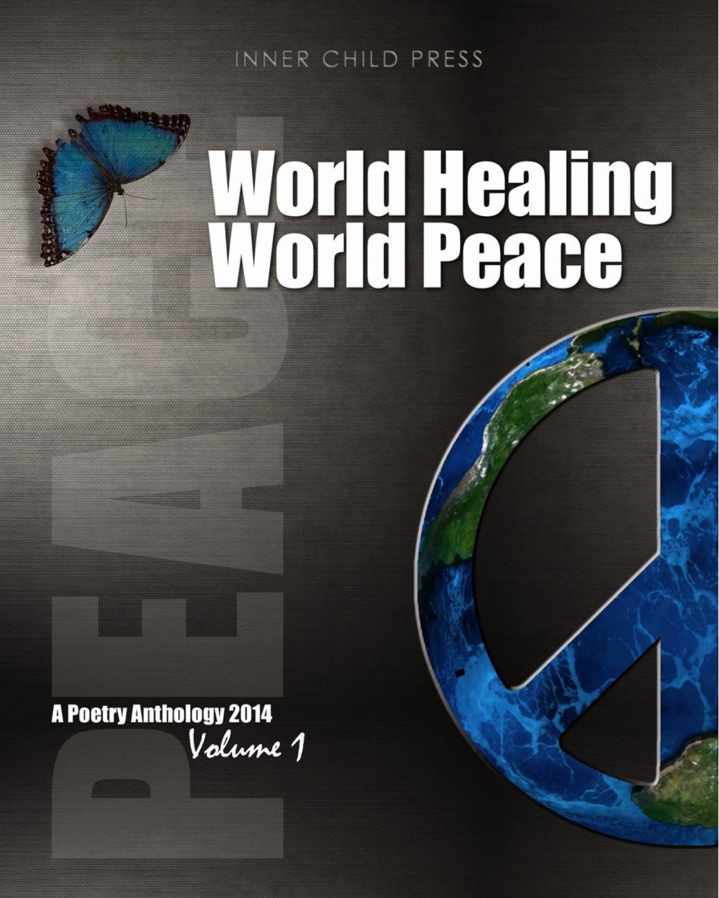 Vol. 1 :  World Healing ~ World Peace