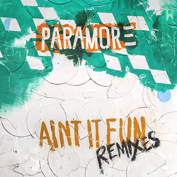 Paramore >> álbum "Paramore" [II]  - Página 29 Ain%2527t+It+Fun+Remixes+-+EP