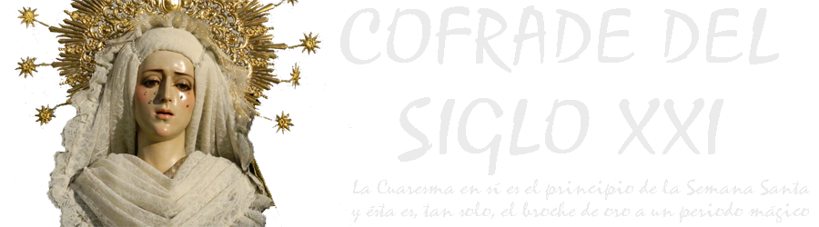 Cofrade del Siglo XXI - La Revirá