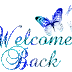A Welcome Back Greeting for blogging ^▽^