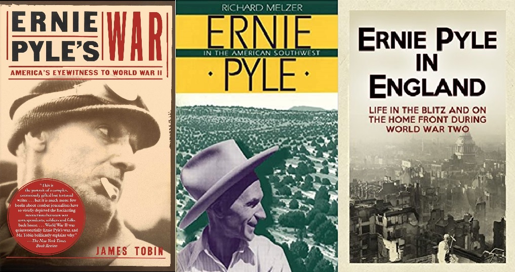A few of the books written by, and, about Ernie Pyle ~