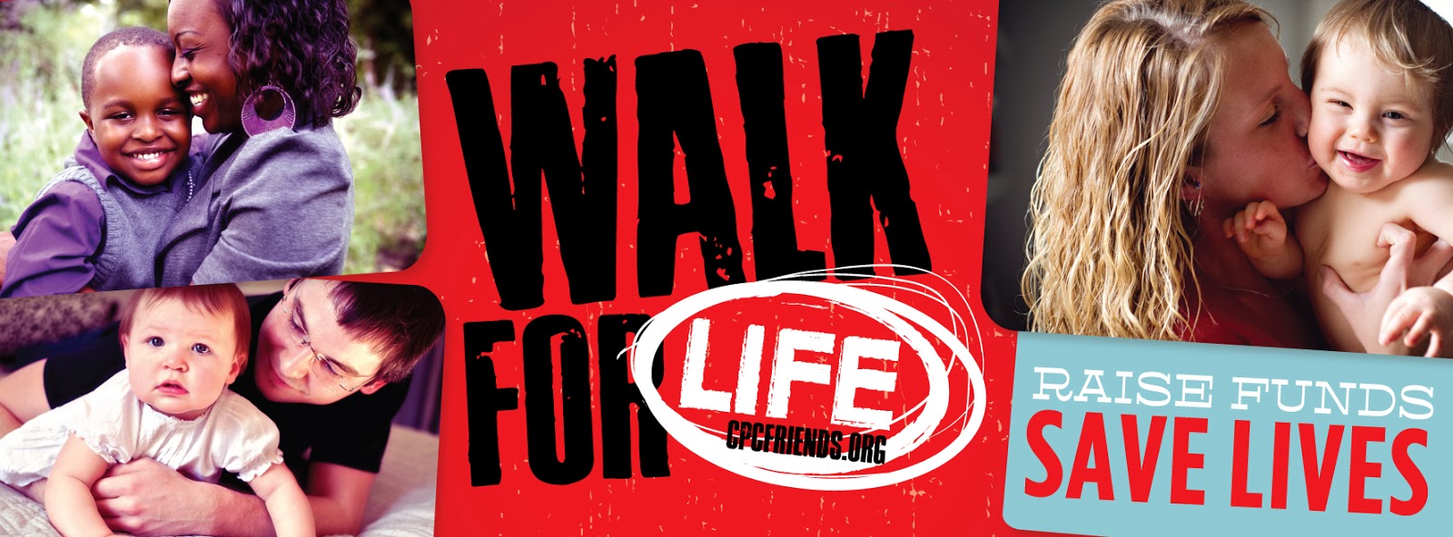 CPC's Walk for Life: www.cpcfriends.org/walk
