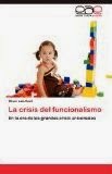 La crisis del funcionalismo (reedición)