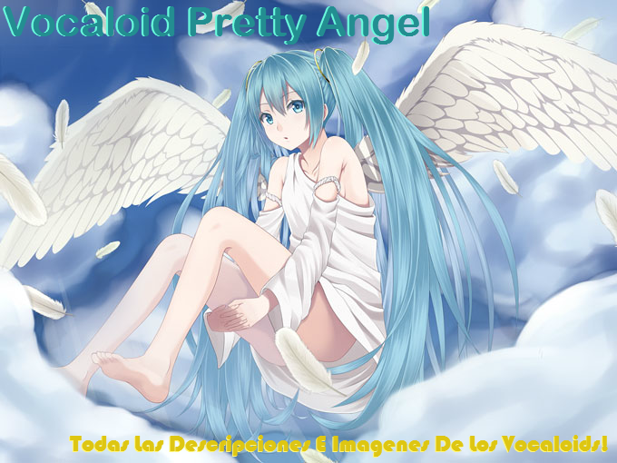Vocaloid Pretty Angels
