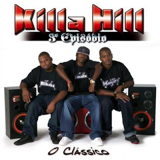 Killa Hill - 3º Episodio, O Clássico (2005)