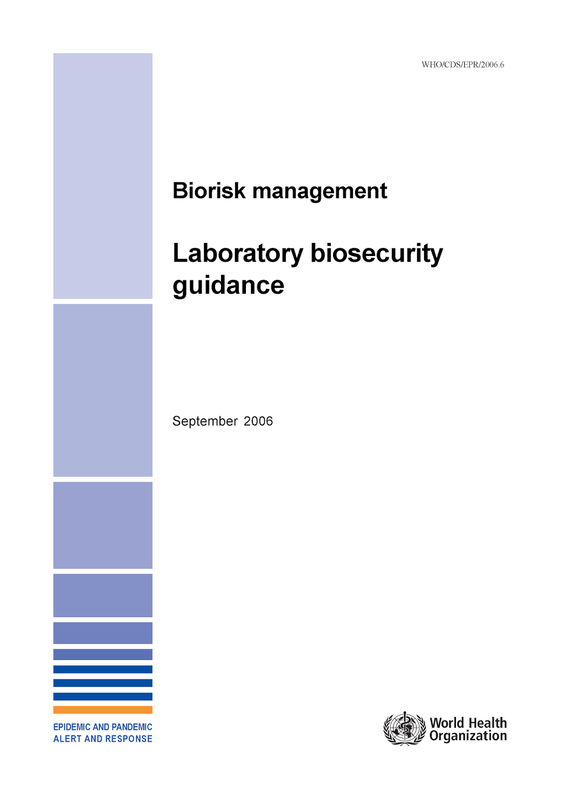 Seguridad biológica Biorisk management Laboratory biosecurity guidance WHO
