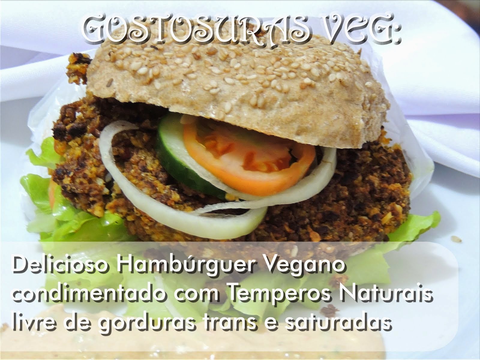 Linha de Hambúrgueres Naturais do Gostosuras Veg: