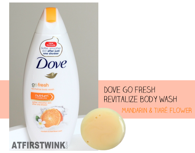 Review: Dove go fresh revitalize body wash - mandarin & tiaré flower scent