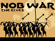 Nob War The Elves Game