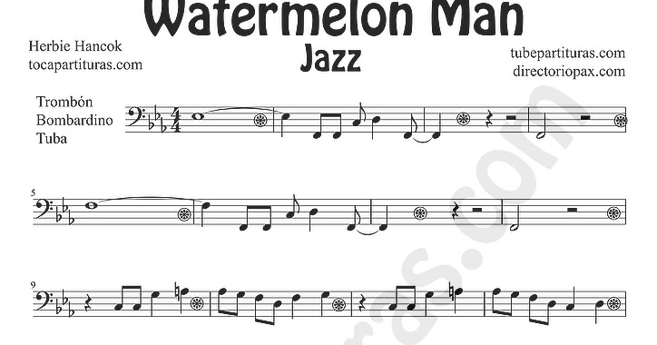 tubescore: Watermelon Man by Herbie Hancok Sheet Music for Trombone