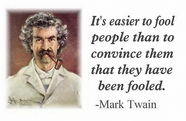 mark-twain-its-easier-to-fool-people-tha
