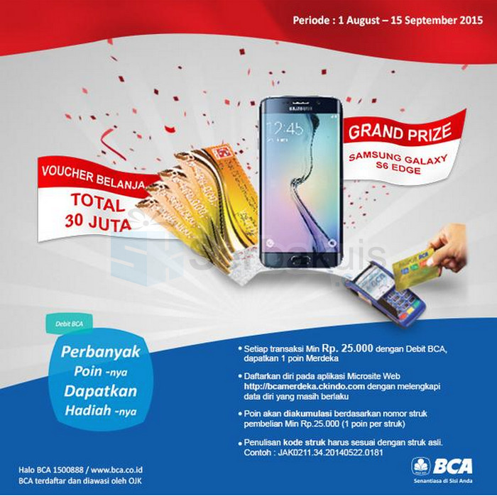 Promo BCA Merdeka Berhadiah SAMSUNG Galaxy S6 Promo BCA Merdeka Berhadiah SAMSUNG Galaxy S6