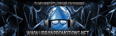 UrbanPromotions.Net Tu Portal Musical En Panama