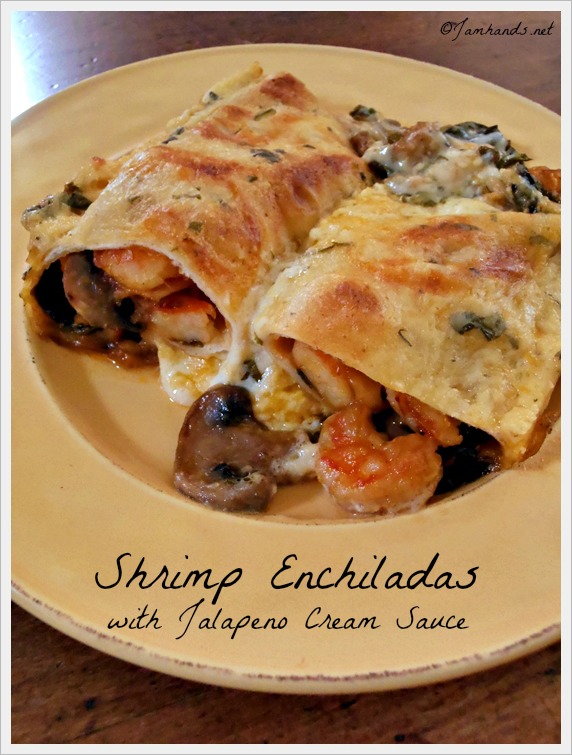 Jam Hands Shrimp Enchiladas with Jalapeno Cream Sauce
