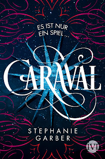 //miss-page-turner.blogspot.com/2017/05/rezension-caraval-stepahnie-garber.html