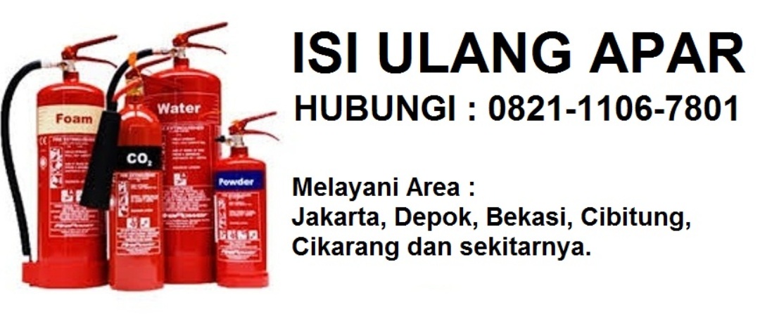 Isi Ulang Refill APAR Bekasi | 0821-1106-7801