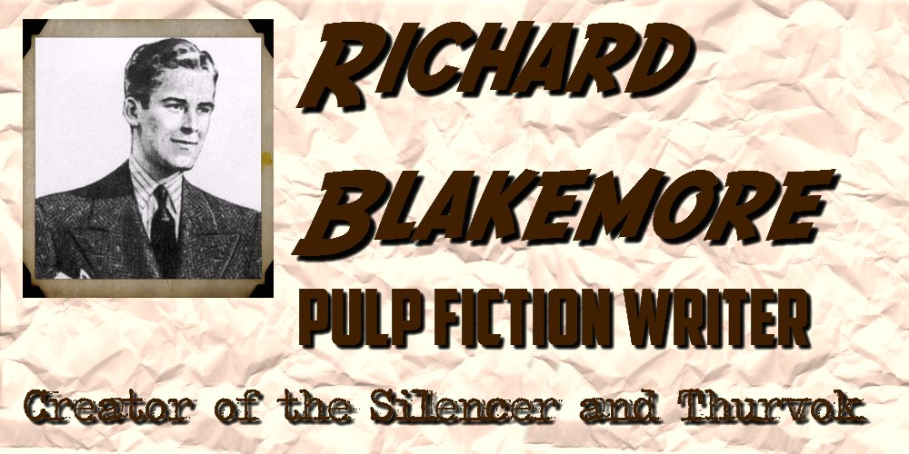 Richard Blakemore - Pulp Fiction Writer