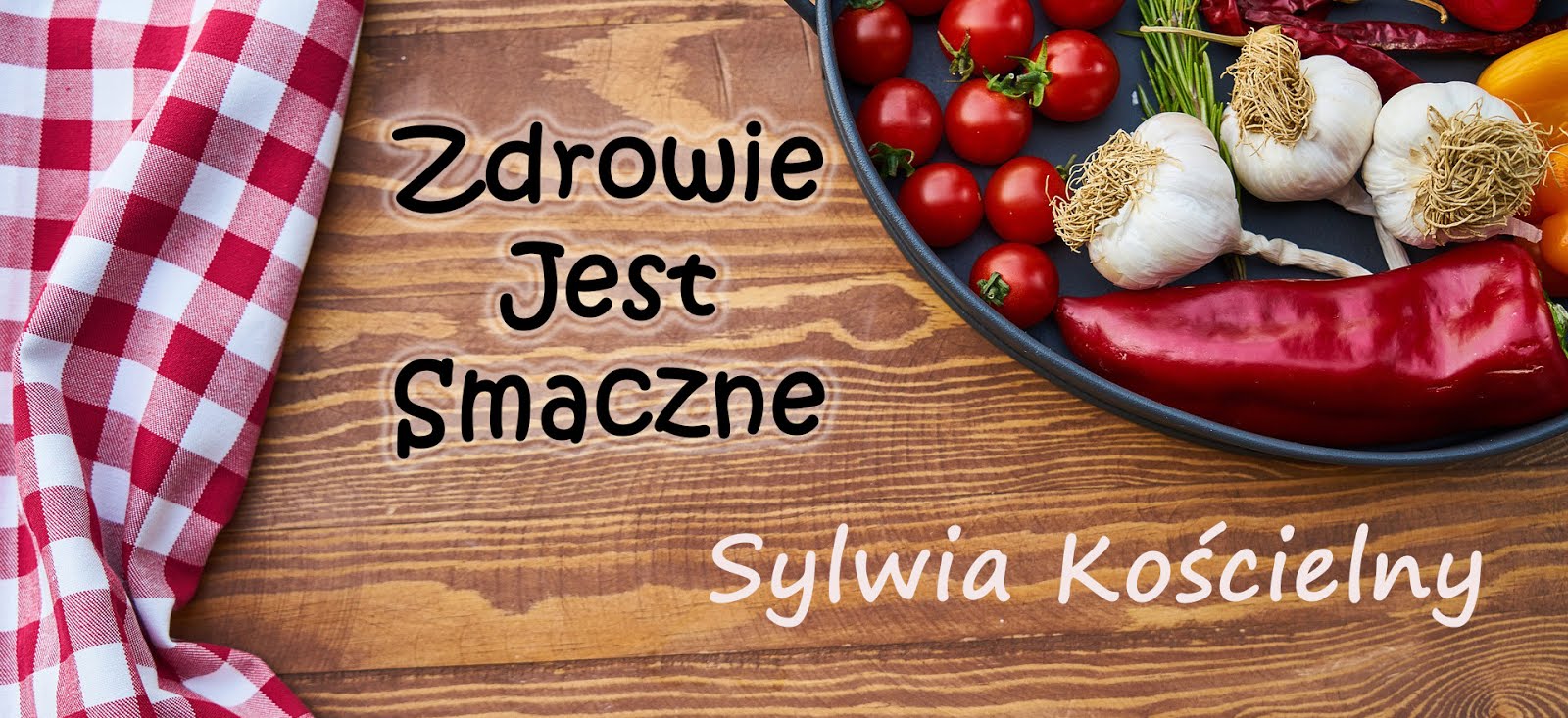 Zdrowie jest smaczne Sylwia Kościelny