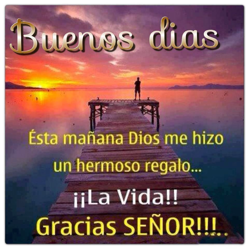 Esta mañana Dios me hizo un hermoso regalo, buenos días