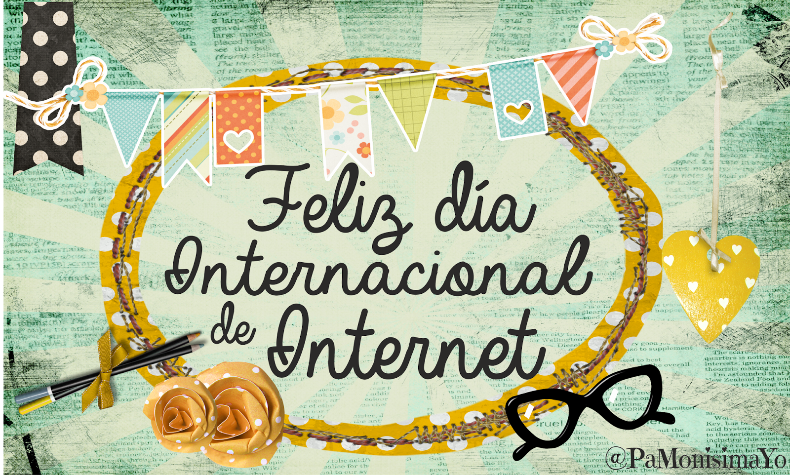 día internacional de internet @pamonisimayo