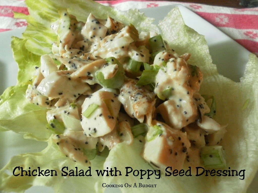 Cooking On A Budget Chicken Salad with Poppy Seed Dressing