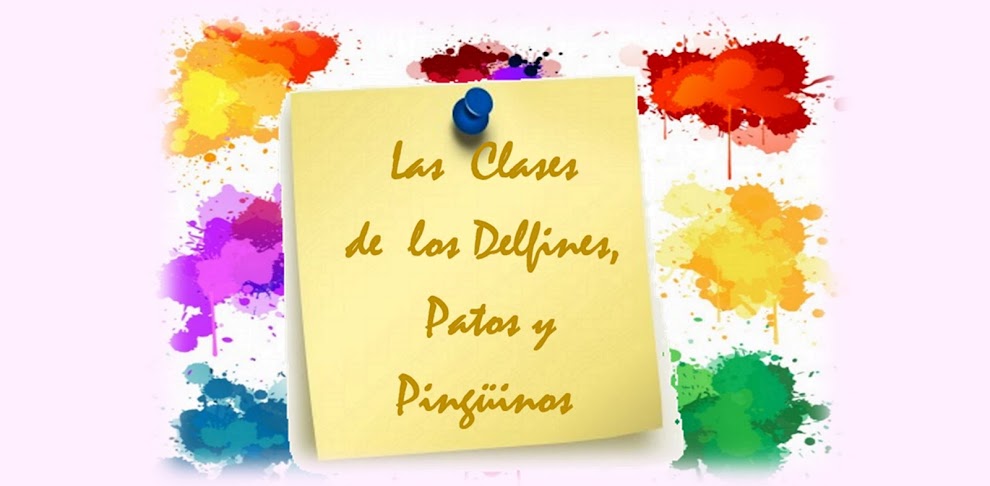 LAS CLASES DE LOS DELFINES, PATOS Y PINGÜINOS