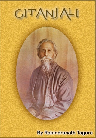 Rabindranath Tagore Gitanjali Analysis