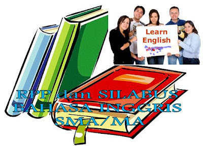 Download RPP dan Silabus Bahasa Inggris SMA/MA Berkarakter Terbaru