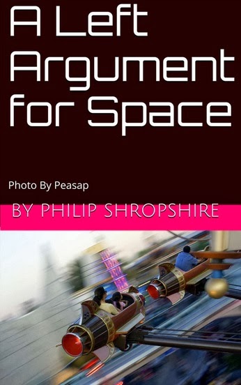 A Left Argument for Space by Philip Shropshire