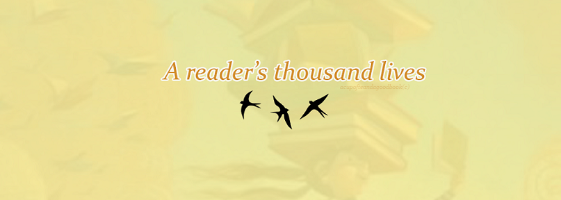              A reader's thousand lives