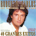 Roberto Carlos - 40 Grandes Éxitos [2CDs] [192 Kbps] [MEGA]