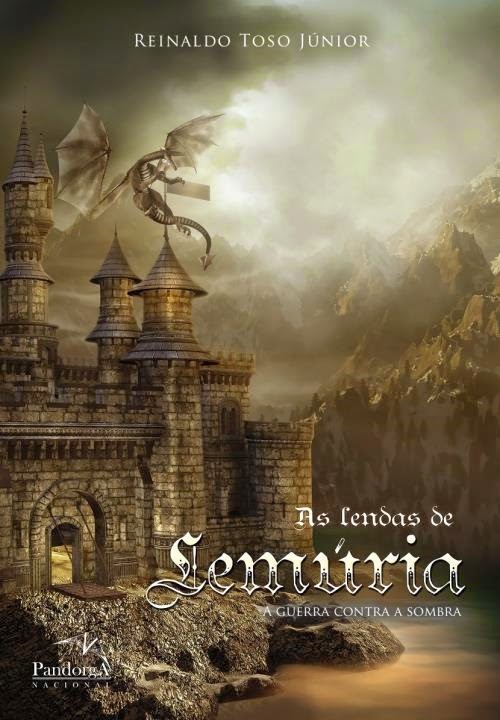 AS LENDAS DE LEMÚRIA: A GUERRA CONTRA A SOMBRA