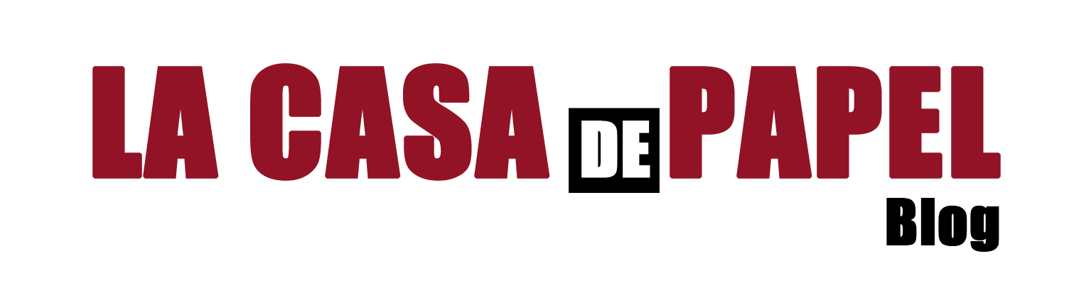 La casa de papel Blog