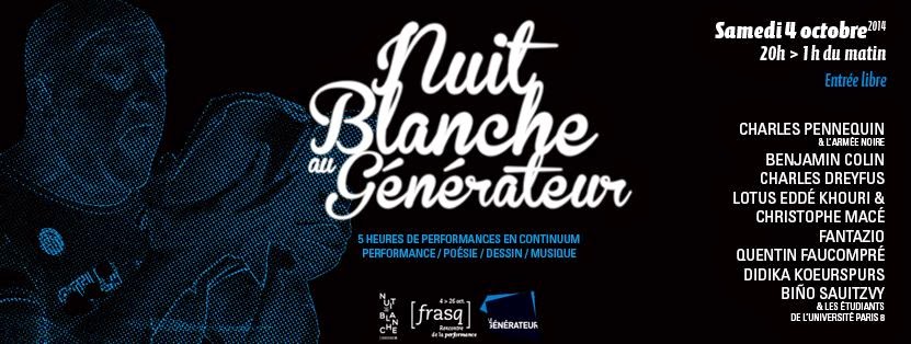 Nuit Blanche au Générateur