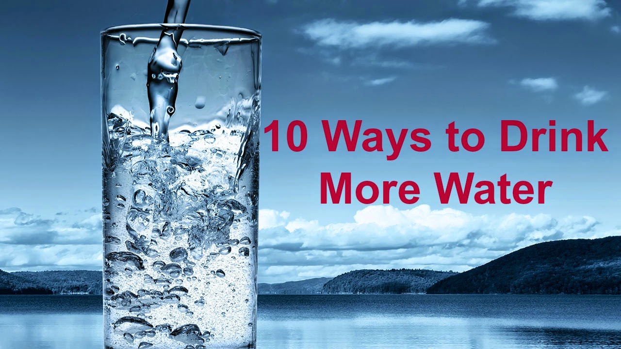 10 ways to drink more water