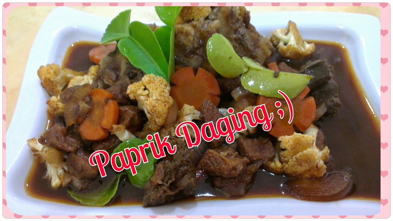 CAHAYA HIDUPKU RESEPI PAPRIK DAGING.... emmm dapnya )