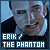 I like Erik / The Phantom