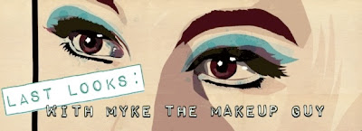 LAST LOOKS With Myke The Makeupguy