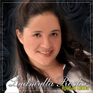 1º CD Apenas Louve da cantora Ludmylla Rocha