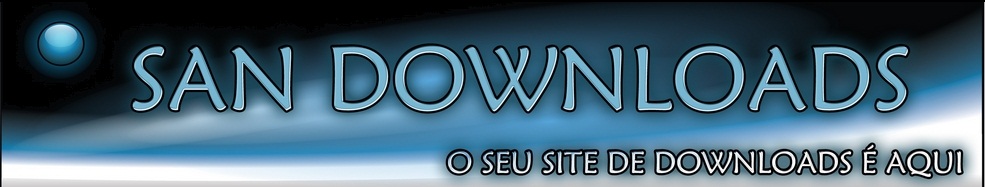 San Downloads - programas jogos e filmes